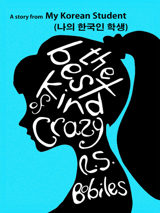 Title details for The Best Kind of Crazy by R. S. Bobiles - Available